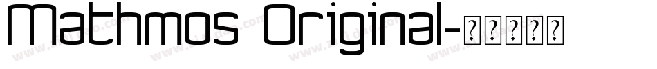 Mathmos Original字体转换